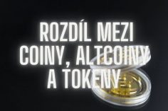 Jaký je rozdíl mezi coiny, altcoiny a tokeny?