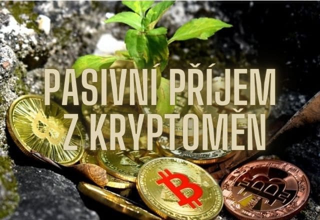 Pasivní příjem z kryptoměn